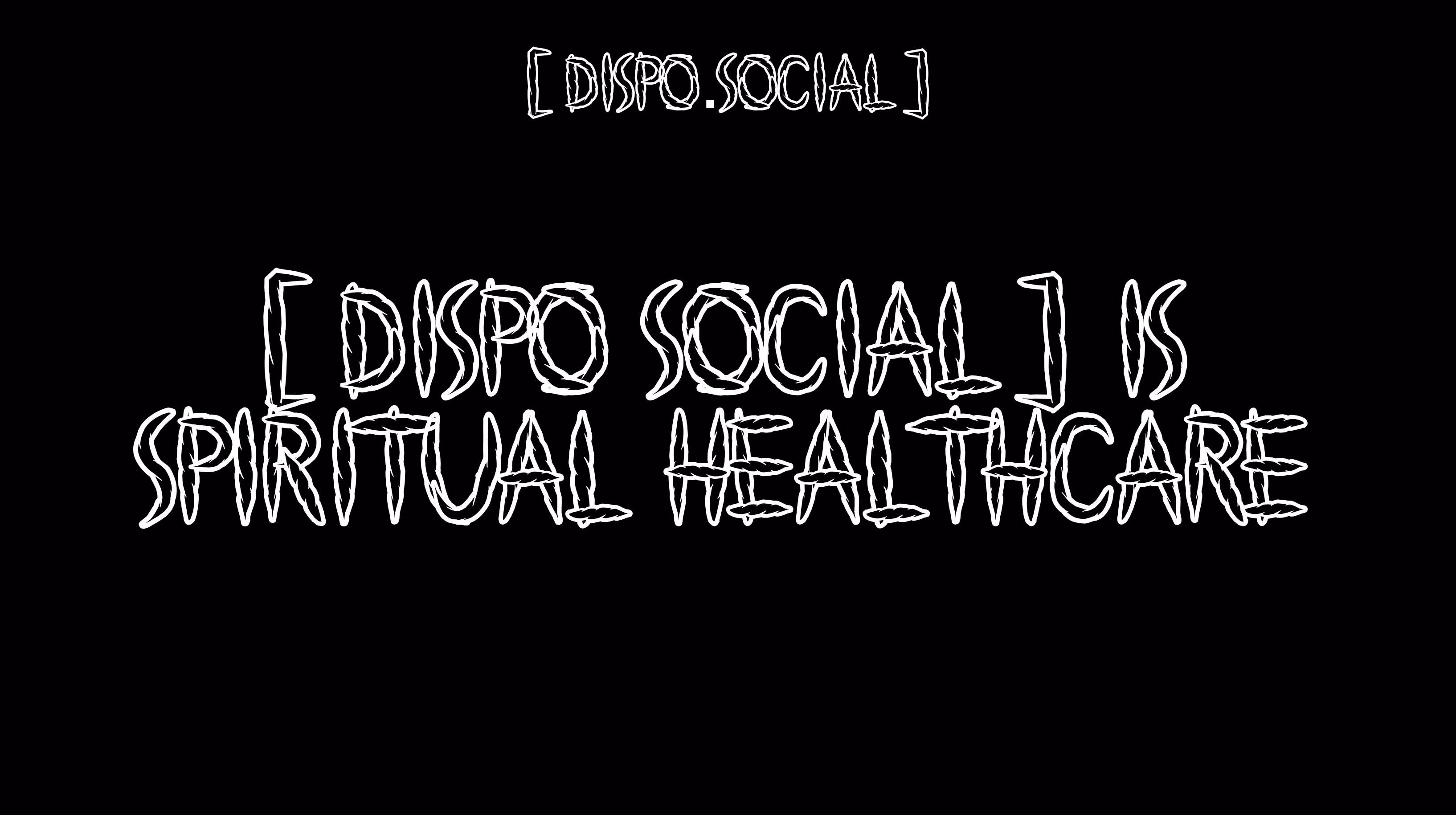 DISPO.SOCIAL spiritual healthcare metaverse event